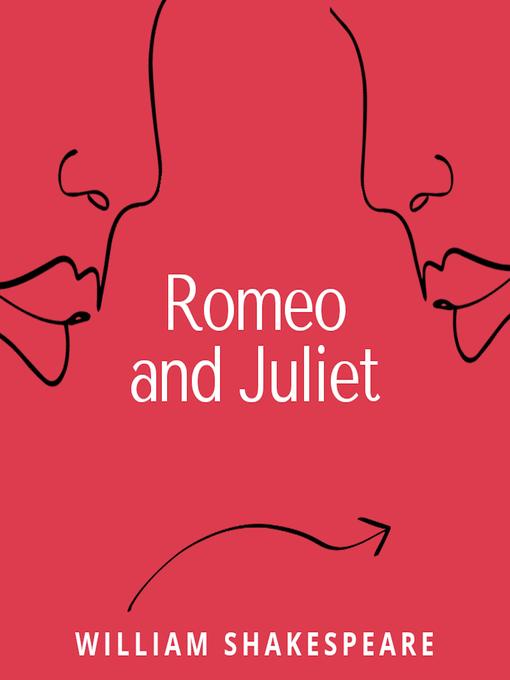 Title details for Romeo and Juliet by William Shakespeare - Available